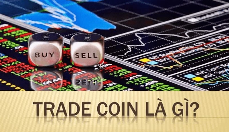 Trade coin là gì